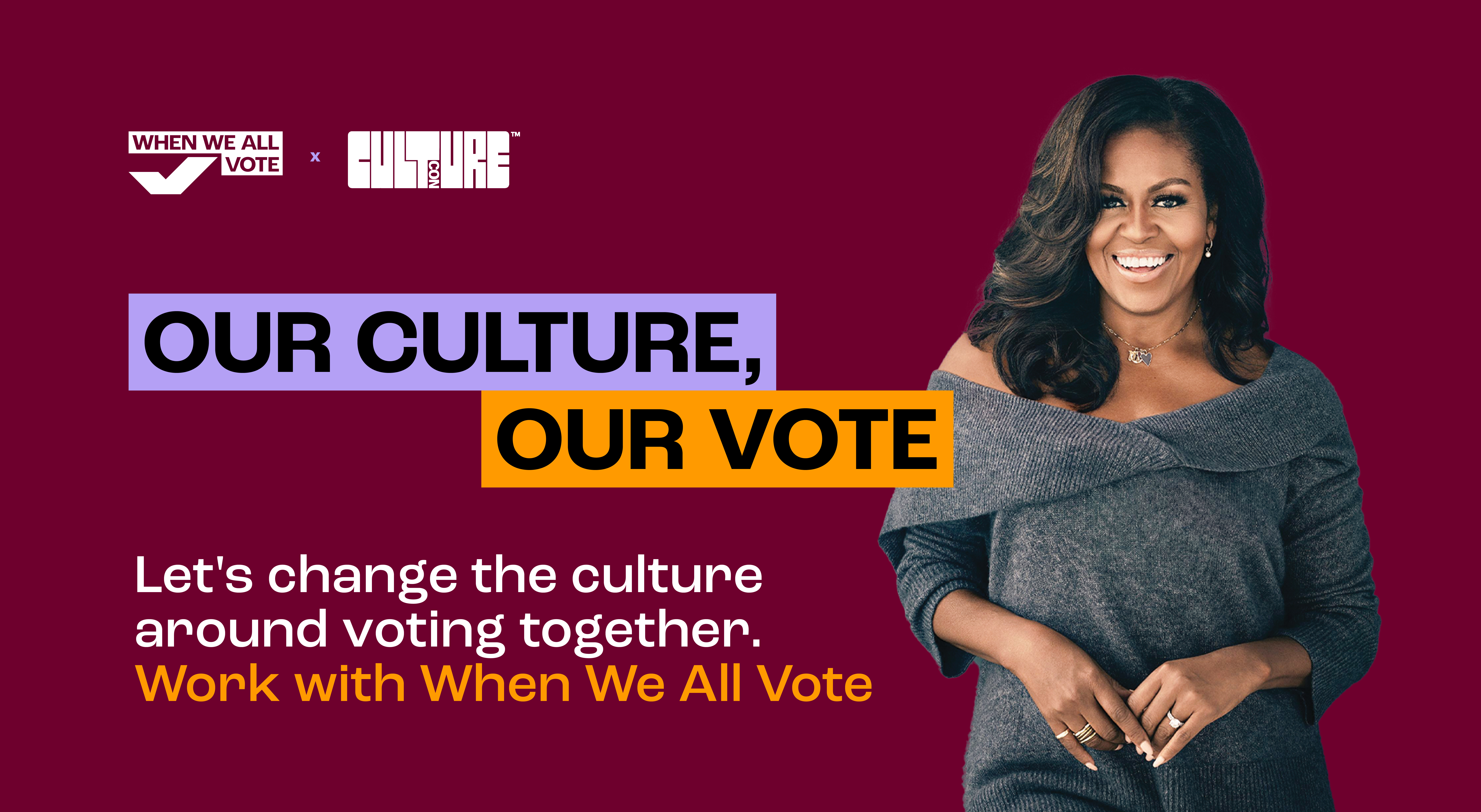 Our Culture, Our Vote